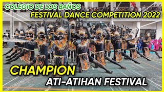 CHAMPION  ATIATIHAN FESTIVAL  COLEGIO DE LOS BAÑOS FESTIVAL DANCE COMPETITION 2022  Gino Mendoza [upl. by Enicnarf19]