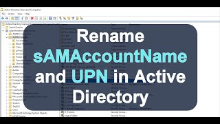 Rename sAMAccountName and UPN in Active Directory [upl. by Derwin]