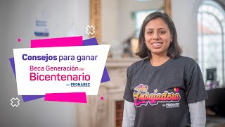 Beca Generación del Bicentenario tips para ganar la beca [upl. by Oiluj]