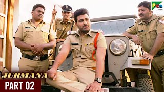 Jurmana  Sharwanand Lavanya Tripathi Ravi Kishan  Hindi Dubbed Movie  Part 02 [upl. by Meece]