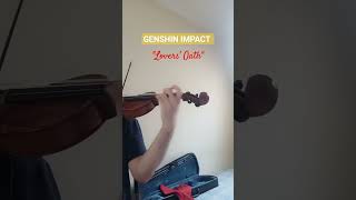 quotLovers Oathquot ost from Genshin Impact violin cover [upl. by Bishop]