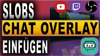 STREAMLABS OBS CHAT OVERLAY 2018  STREAMLABS OBS TUTORIAL  Deutsch  German [upl. by Airasor]