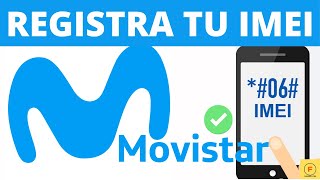 Cómo registrar el IMEI en Movistar para el celular desde la página web [upl. by Shlomo]