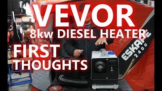 Vevor 8kw Diesel heater First Thoughts [upl. by Lyell]