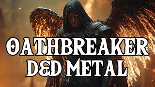 Fallen Knight  DampD Oathbreaker Paladin Metal  BardStrike [upl. by Atterys]