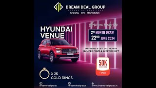 MOODBIDRI SEASON2 C  2ND MONTH DRAW  Hyundai venue  Dream Deal Group Moodbidri [upl. by Aala]