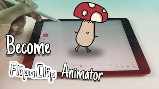 How To Become FlipaClip Animator In 3 Steps  FlipaClip Tutorial [upl. by Ylsew673]