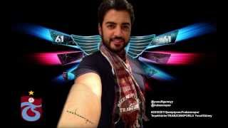 Yusuf Güney  Trabzonspor Marşı 2013 HD1080p 320kbps ►♪♫Vur Vur İnlesin♪♫♪♫ [upl. by Solly90]