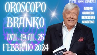 🔮 Oroscopo Branko Scopri il Futuro dal 19 al 25 Febbraio 2024 ✨ Astroguida Stellare [upl. by Dorella]