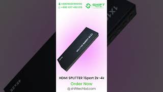 HDMI Splitter 16 Port 2K 4k Port I shifttechbd [upl. by Yurt]