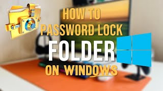 How To Password Protect a Folder In Windows [upl. by Asiat]