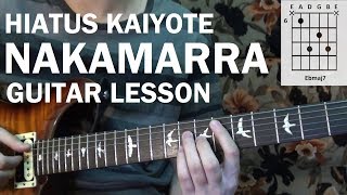 Hiatus Kaiyote  Nakamarra  Guitar Lesson Tutorial How to Play [upl. by Rhianon845]