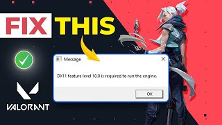 How to Fix Dx11 Feature Level 100 Is Required to Run the Engine Error on Valorant [upl. by Nilkoorb667]