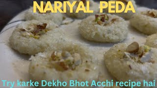 Nariyal Peda recipe Bohot Tasty  Sweet Dish  App Bhe try Kar Skte hai food sweets recipe [upl. by Seraphine]