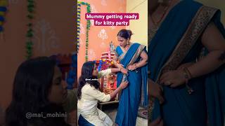 Mummy aur unki kitty party 😂 maimohini kittyparty comedy shorts funny mummycomedy [upl. by Clarence373]