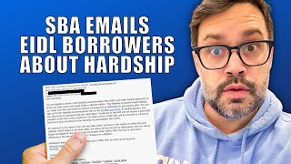 SBA Emails EIDL Borrowers Hardship Updates [upl. by Necyrb]