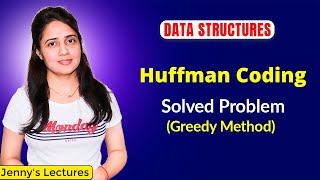 91 Huffman Coding Greedy Method Data Structures Tutorials [upl. by Byrann751]