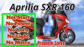 Aprilia SXR 160 Problem Repair  Not Start  No Power  No Horn  No Light  No Metre [upl. by Tterej863]