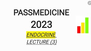 MRCP PART 1 PASSMEDICINE 2023 ENDOCRINE LECTURE 3 [upl. by Heiner]