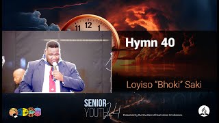 Loyiso Bhoki Saki  Hymn 40 [upl. by Noleta]