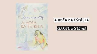 A HORA DA ESTRELA Clarice Lispector  audiobook [upl. by Fries]