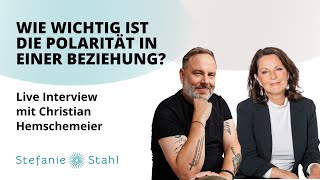 Wie wichtig ist die Polarität in einer Beziehung  Interview mit Christian Hemschemeier [upl. by Chi]