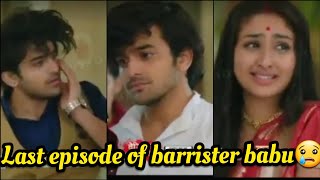 barrister babu ll final episode 😢 ll 12 November 2021 ll Last episode 😭 [upl. by Evod]