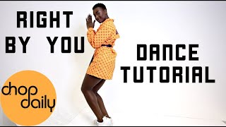 Chop Daily Wusu MMorgan  Right By You Dance Tutorial by itsjustnife [upl. by Rehpotsirhc723]