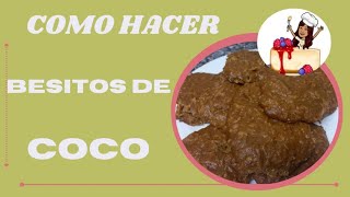 COMO HACER BESITOS DE COCO CASEROS  LAS RECETAS DE LUZ [upl. by Dwight]