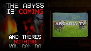 The Abyss is Coming and There is Nothing You Can Do  Arcadia TV [upl. by Nylhtac289]