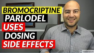 Bromocriptine Parlodel  Pharmacist Review  Uses Dosing Side Effects [upl. by Neffirg]