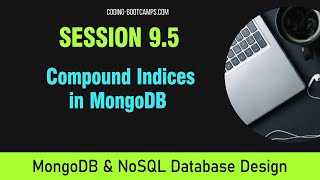 NoSQL and MongoDB Database Basics Session 95  Compound [upl. by Ariday]