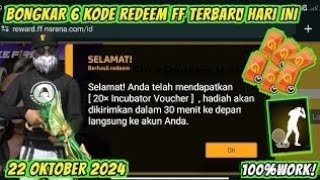 6 KODE REDEEM FREE FIRE TERBARU MALAM INI 22 OKTOBER 2024 [upl. by Miun]