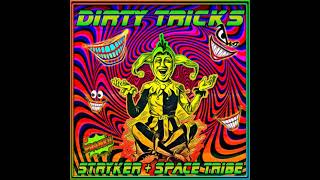 Stryker Space Tribe  Dirty Tricks [upl. by Uriisa]