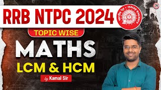 RRB NTPC Classes 2024  RRB NTPC Math Classes  RRB NTPC Maths LCM and HCF  RRB NTPC Math Class 7 [upl. by Johnnie]