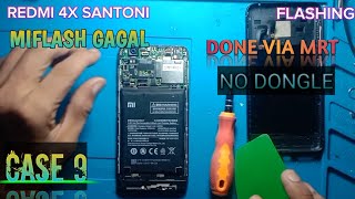 REDMI 4X FLASHING VIA MIFLASH GAGAL TERUS DONE VIA MRT [upl. by Primalia80]