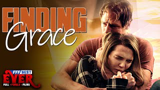 FINDING GRACE  Full CHRISTIAN FAMILY DRAMA Movie HD [upl. by Kwon]