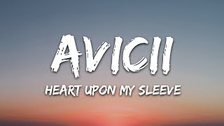 Avicii Imagine Dragons  Heart Upon My Sleeve Lyrics [upl. by Ihsir]