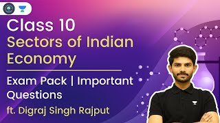 Class 10  Sectors of Indian Economy  Exam Pack  Most Important Questions  Digraj Singh Rajput [upl. by Cooperstein]