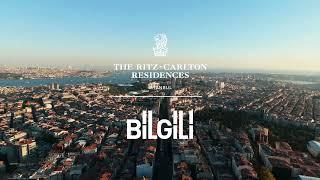 The RitzCarlton Residences İstanbul  Bilgili Holding [upl. by Wanids]