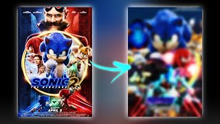 RareGalaxy5 Making A Custom Sonic Movie 4 Poster 9 Looks Cool [upl. by Arhoz]