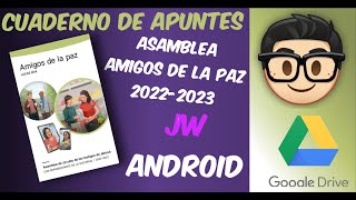 Cuaderno de apuntes Asamblea de Circuito quotAmigos de la pazquot 20222023 Publicación Android 💡🗓️😀📱 [upl. by Orr]