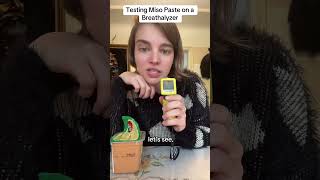 Testing Miso Paste with a Breathalyzer [upl. by Alesi]