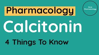 Calcitonin Made Easy Mechanism Uses and Adversely Effects [upl. by Aneles359]