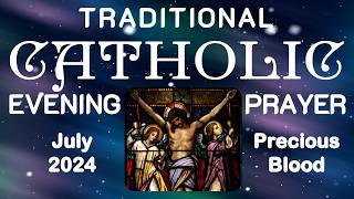 Traditional Catholic Evening Prayer  July 2024  catholicprayer [upl. by Aliuqat]