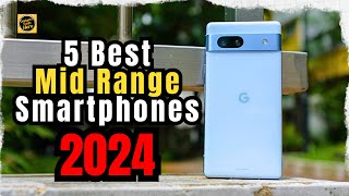 Top 5 Best MidRange Smartphones in 2024  A GameChanging List [upl. by Alo]