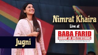 Jugni  Nimrat Khaira Live  Vibgyor 2k19  BFGI Bathinda  Live Performance [upl. by Doelling707]