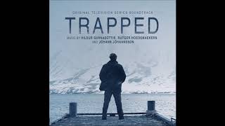 Trapped OST  quotThere Goes Your Alibiquot  Hildur Guðnadóttir Rutger Hoedemaekers Jóhann Jóhannsson [upl. by Licec]