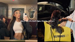 Vlog  Day in the life Selfridges Matcha Dinner🤍 [upl. by Pomcroy]