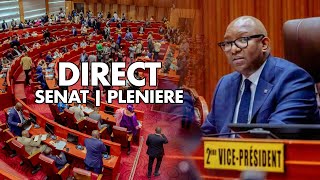 DIRECT PLENIERE SENAT EXAMEN DU PROJET DE LOI SUR LA REDDITION DES COMPTES 2023 [upl. by Chas14]